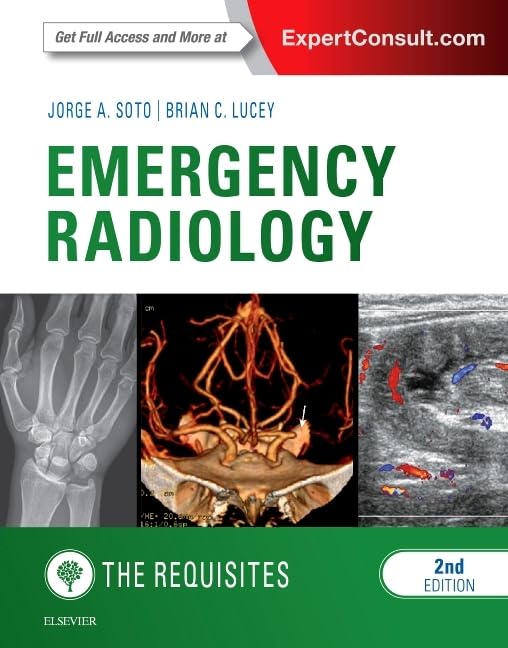 Emergency Radiology: The Requisites in Radiology)
