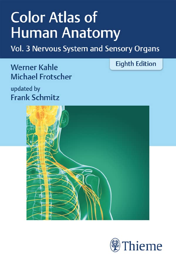 Color Atlas of Human Anatomy: Vol. 3 Nervous System and Sensory Organs: 8th Edition, Kindle Edition