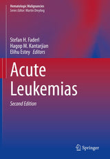 Acute Leukemias (Hematologic Malignancies): Second Edition 2021