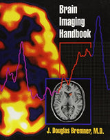 Brain Imaging Handbook: 1st Edition