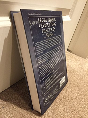 Legal Nurse Consulting Practices: 3rd Edition
