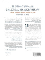 Treating Trauma in Dialectical Behavior Therapy: The DBT Prolonged Exposure Protocol (DBT PE)