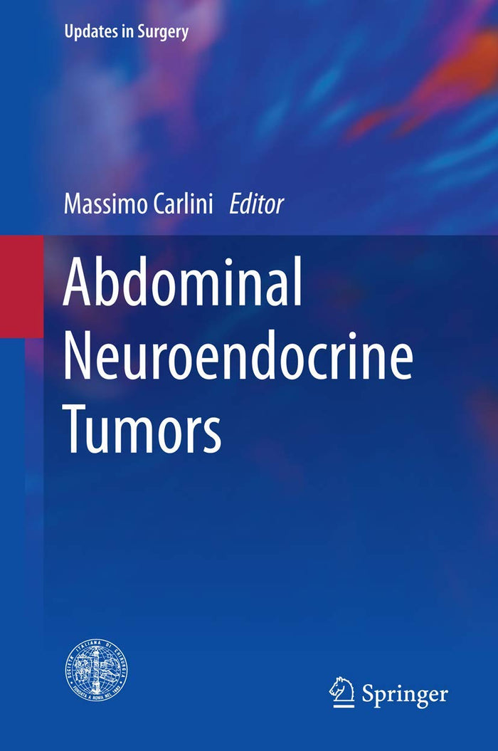 Abdominal Neuroendocrine Tumors (Updates in Surgery)