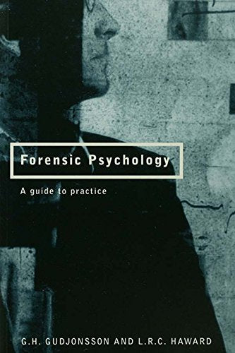 Forensic Psychology: A Guide to Practice