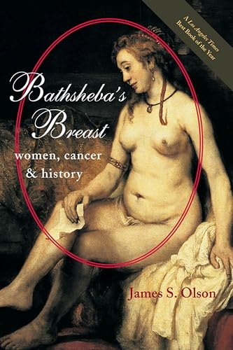Bathsheba's Breast: Women, Cancer, and History