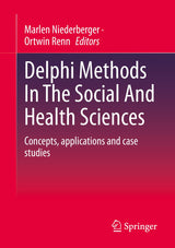 Delphi Methods In The Social And Health Sciences: Concepts, applications and case studies