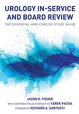 Urology In-Service and Board Review - The Essential and Concise