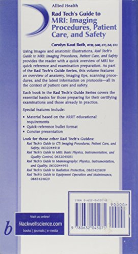 Rad Tech's Guide to MRI: Imaging Procedures, Patient Care, and Safety (Rad Tech Series)