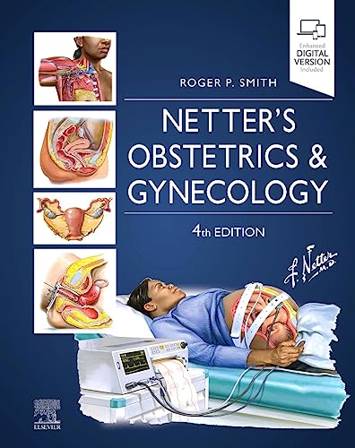 Netter's Obstetrics and Gynecology (Netter Clinical Science): 4th Edition