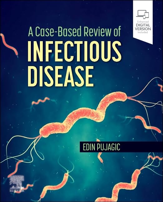 A Case-Based Review of Infectious Disease: 1st Edition