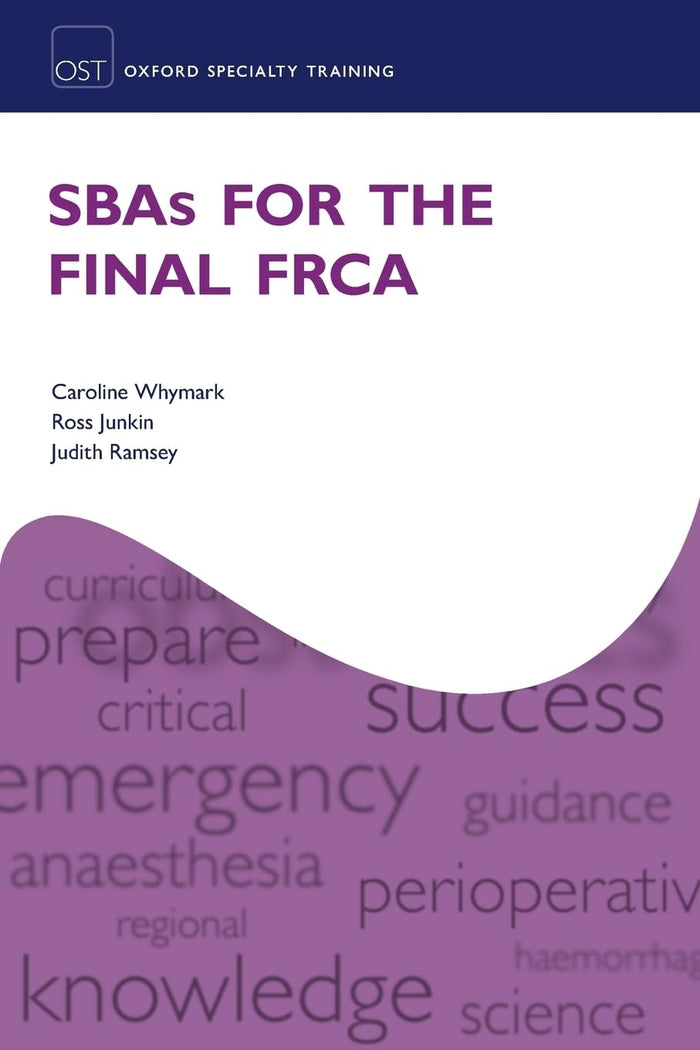 SBAS FOR THE FINAL FRCA OXSTRT PAPER (Oxford Specialty Training: Revision Texts)