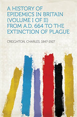 A History of Epidemics in Britain