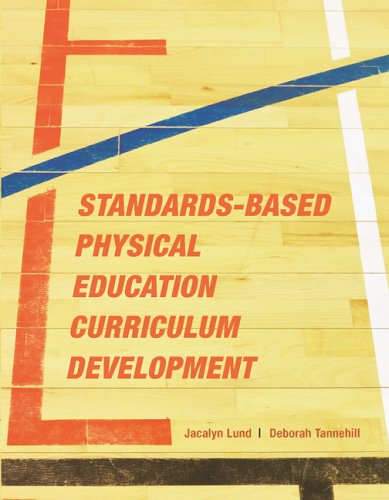 Standards-Based Physical Education Curriculum Development:.