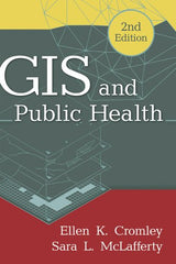 GIS and Public Health: 2nd Edition