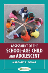 Assessment of the School-Age Child and Adolescent: First Edition