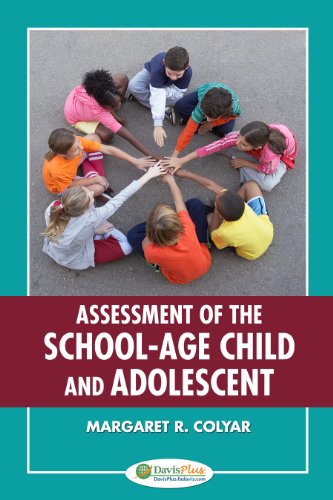 Assessment of the School-Age Child and Adolescent: First Edition