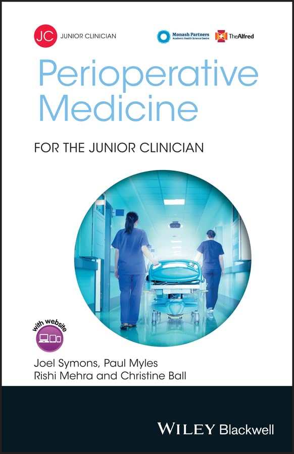Perioperative Medicine for the Junior Clinician: 1st Edition, Kindle Edition