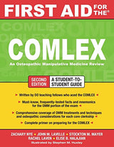 First Aid for the COMLEX, Second Edition (First Aid Series)