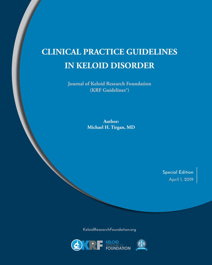 CLINICAL PRACTICE GUIDELINES IN KELOID DISORDER