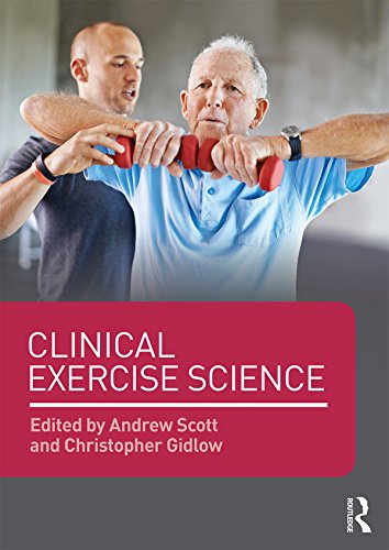 Clinical Exercise Science: 1st Edition, Kindle Edition
