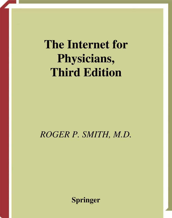 The Internet for Physicians: 3rd Edition