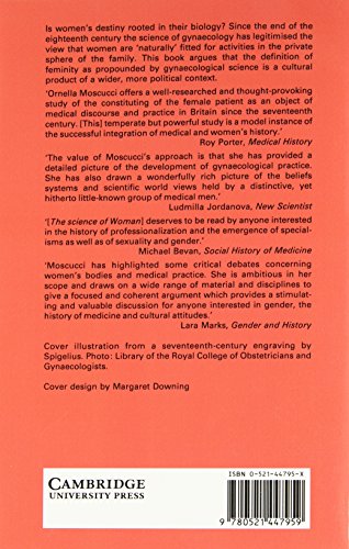 The Science of Woman: Gynaecology and Gender in England, 1800-1929 (Cambridge Studies in the History of Medicine): Reprint Edition