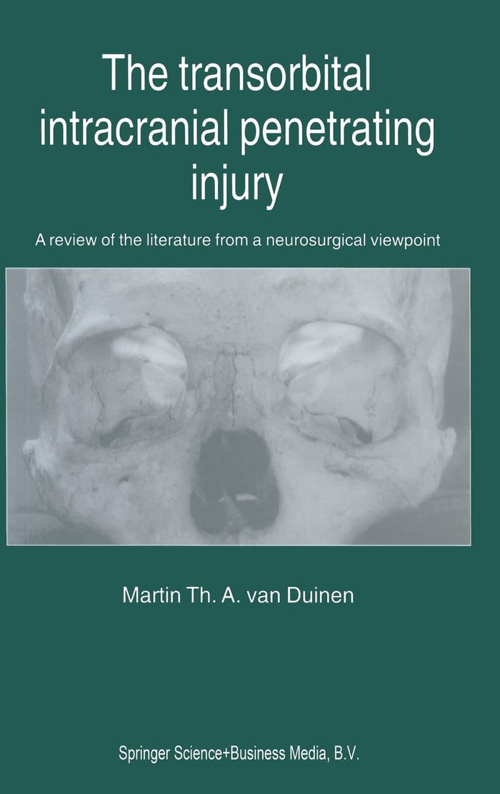 The Transorbital Intracranial Penetrating Injury: A Review of the Literature from a Neurosurgical Viewpoint
