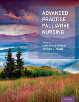 Advanced Practice Palliative Nursing: 2nd Edition