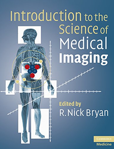 Introduction to the Science of Medical Imaging: Illustrated Edition
