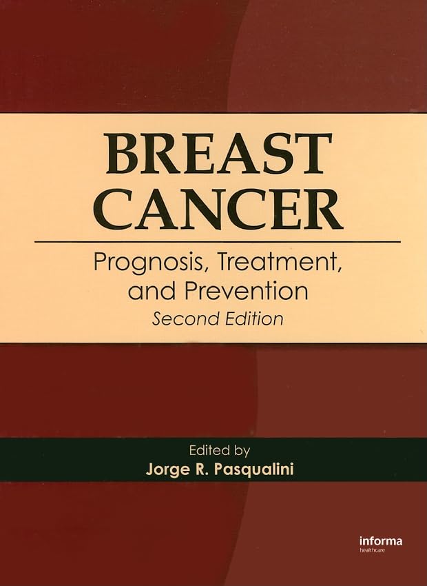 Breast Cancer: Prognosis, Treatment, and Prevention