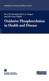 Oxidative Phosphorylation in Health and Disease (Medical Intelligence Unit): Softcover reprint of 1st ed. 2005 Edition