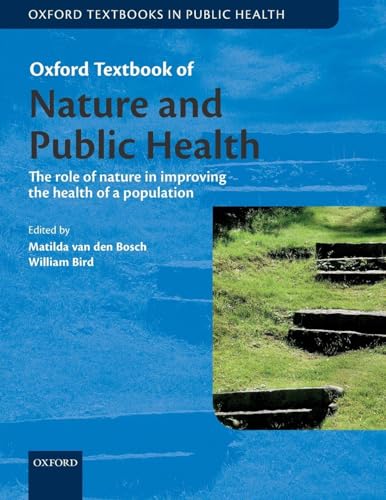 OTi Natural Environment and Public Health (Oxford Textbooks in Public Health): 1st Edition