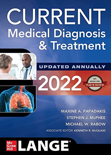 CURRENT Medical Diagnosis and Treatment 2022: 61st Edition