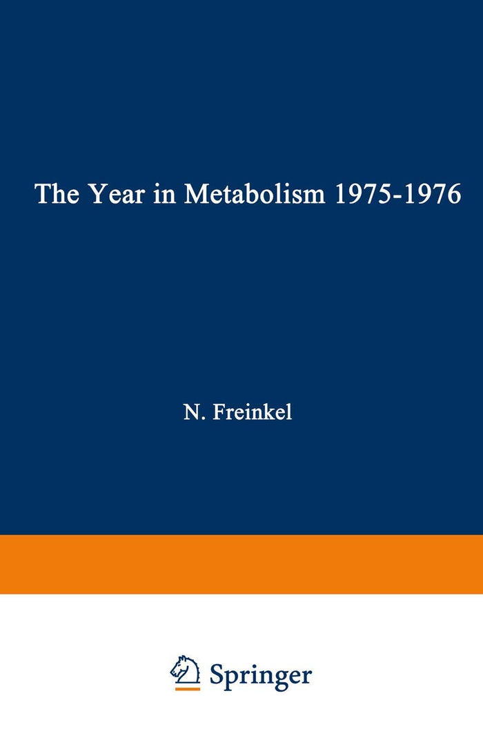 The Year in Metabolism 1975–1976