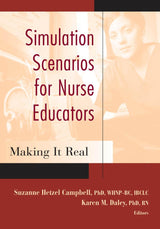 Simulation Scenarios for Nurse Educators: Making it Real