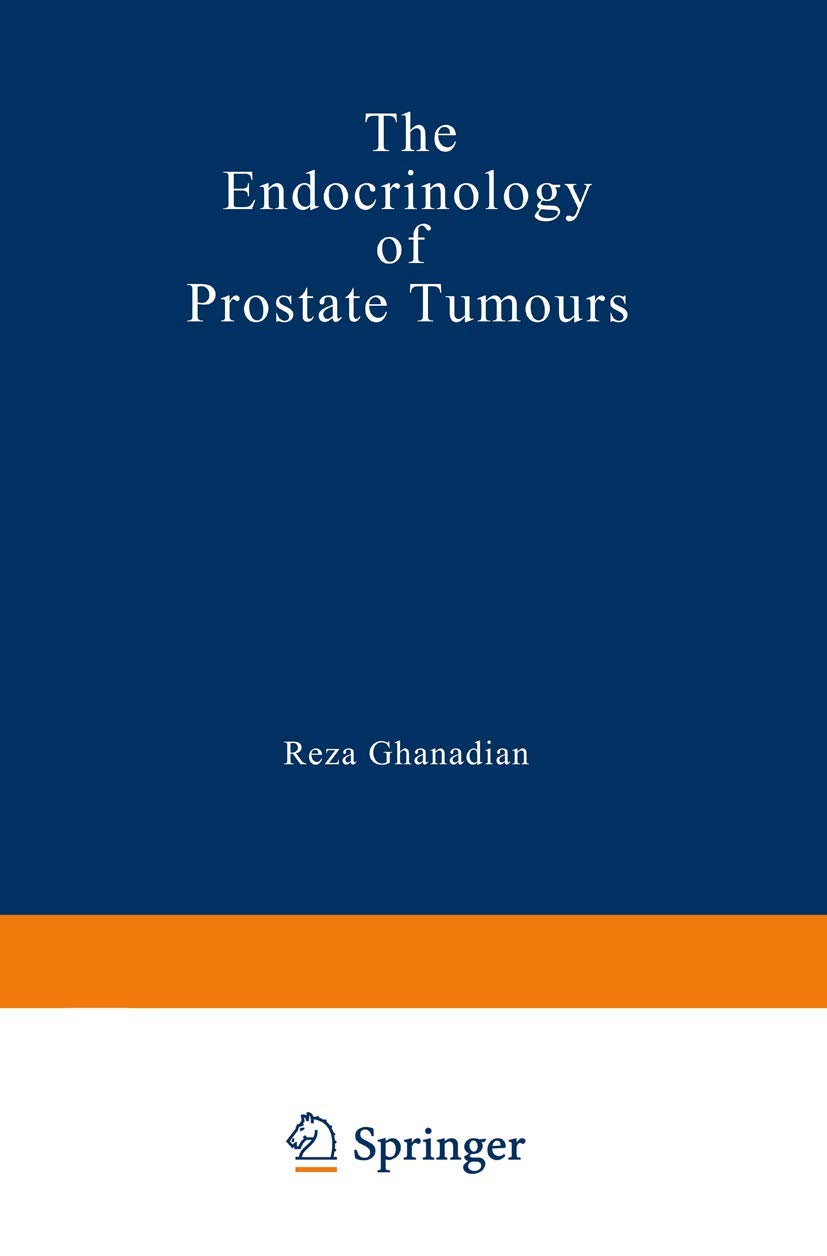 The Endocrinology of Prostate Tumours: 1983rd Edition