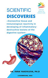 Scientific Discoveries: Connective tissue and immunological reactivity in developing of inflammatory-destructive lesions of the digestive system