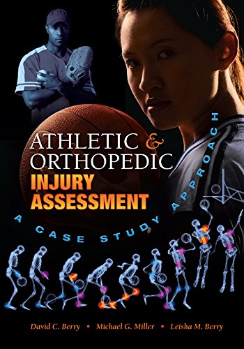Athletic and Orthopedic Injury Assessment: A Case Study Approach: 1st Edition, Kindle Edition