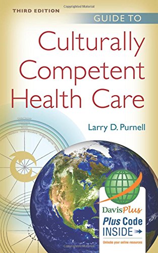 Guide to Culturally Competent Health Care: Third Edition