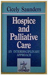 Hospice and Palliative Care: An Interdisciplinary Approach