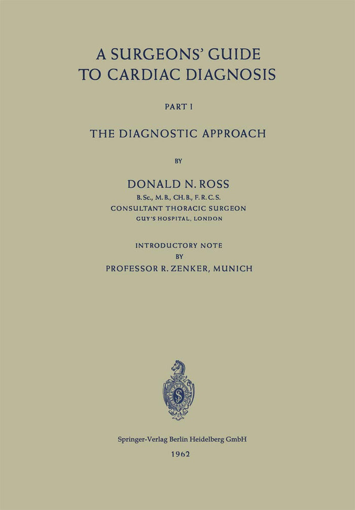 A Surgeons’ Guide to Cardiac Diagnosis: Part 1: The Diagnostic Approach