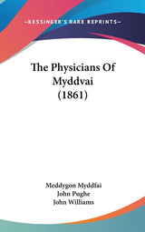 The Physicians Of Myddvai (1861)