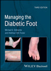 Managing the Diabetic Foot: 3rd Edition
