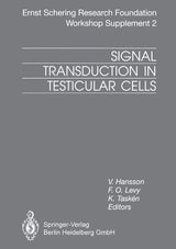 Signal Transduction in Testicular Cells: Basic and Clinical Aspects (Ernst Schering Foundation Symposium Proceedings)