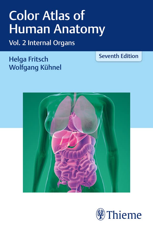 Color Atlas of Human Anatomy: Vol. 2 Internal Organs: 7th Edition, Kindle Edition