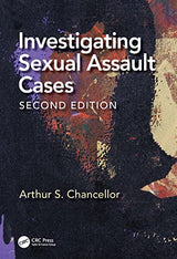 Investigating Sexual Assault Cases: 2nd Edition