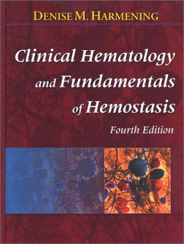 Clinical Hematology and Fundamentals of Hemostasis: 5th Edition