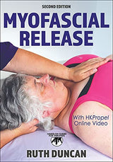 Myofascial Release: Second Edition