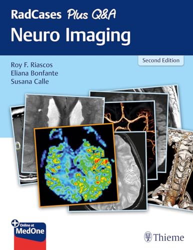 RadCases Plus Q&A Neuro Imaging: 2nd Edition