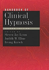Handbook of Clinical Hypnosis: Second Edition